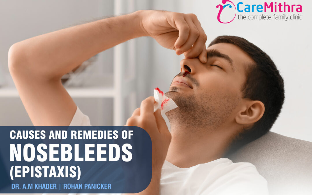 Nosebleeds (Epistaxis) – Causes and Remedies